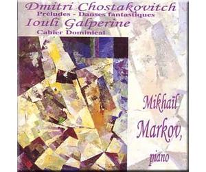 Shostakovich - 24 Preludes Op. 34 / Trois Danses Fantastique Op. 5, Galperine - Cahier Dominical (UK Import)