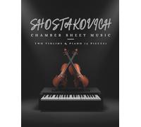 Shostakovich Chamber Sheet Music | Two Violins & Piano (5 Pieces)