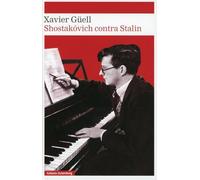 Shostakóvich contra Stalin/ Shostakovich vs. Stalin: Cuarteto De La Guerra III