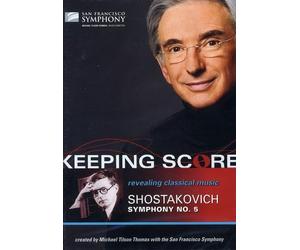 Shostakovich, d. - Keeping Score : Symphonie N°5