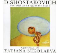 Shostakovich, D. - préludes et fugues pour piano opus 87 n°11-16