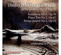 Shostakovich: In the Wake of World War II (Symphony No. 9, Piano Trio No. 2, String Quartet No. 3) by O??strakh Trio