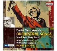 Shostakovich: Orchestral Songs Vocal Symphonic Music