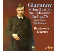 Shostakovich Quartet - Alexander Glazunov String Quartets No. 3 & 5; Music From