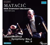 ショスタコーヴィチ:交響曲集 (Shostakovich : Symphony No.1 & No.9 / Matacic, NHK Symphony Orchestra - 1967/69 Live)