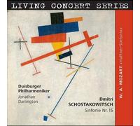 Shostakovich: Symphony No. 15/ Mozart: Haffner-Sin