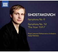 Shostakovich: Symphony No. 6 and Symphony No. 12 by Royal Liverpool Philharmonic Orchestra (2011-10-25)