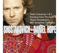Shostakovich: Violin Concertos 1 & 2 by Hope/ Daniel / BBC Symphony Orchestra
