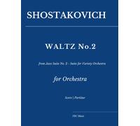 Shostakovich: Waltz No. 2: From Jazz Suite No. 2 - Suite For Variety Orchestra (Orchestral Works)