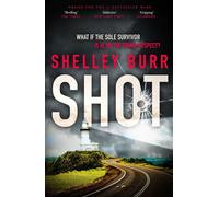 SHOT A simmering thriller from Australia’s most exciting crime writer - Shelley Burr - Hachette Australia - ebook (ePub) - Livre
