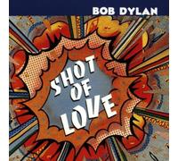 Shot Of Love by Bob Dylan [Audio CD] NEUF