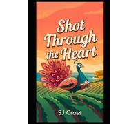 Shot Through The Heart: An Enemies-to-Lovers Wedding Photographer Romance
