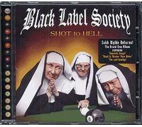 Black Label Society - Shot to Hell