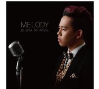 Shota Shimizu - Melody [Compact Discs]