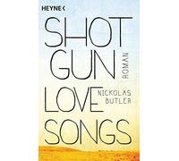 Shotgun Lovesongs