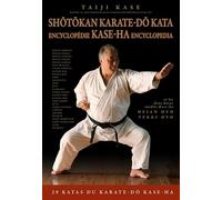 Shotokan Karate-Do Kata - Encyclopédie Kase-Ha