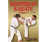 Shotokan Karate Volume 4 - by Tom Muzila