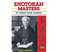 Shotokan Masters: In Their Own Words