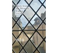 Shots from the Western Canon: Volume 2