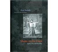 Shots in the Dark, Buddhism and Modernity Shoji Yamada (Auteur)