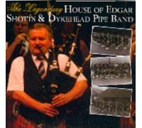 Shotts and Dykehead Pipe Band - Legendary House of Edgar Shotts and Dykehead Pipe Band [Import]
