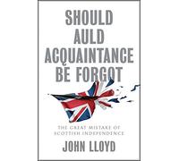 Should Auld Acquaintance Be Forgot