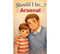 Should I be Arsenal?