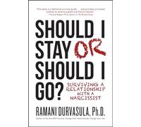Ramani Durvasula Ph D – Should I Stay or Should I Go – Version originale
