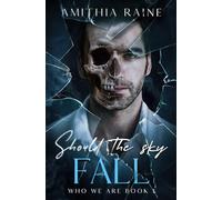 Should the Sky Fall: MM Romance (Who we are Book 1)