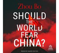 Should the World Fear China?