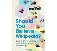 Should You Believe Wikipedia?