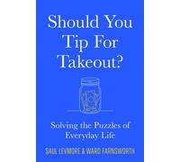 Should You Tip for Takeout? Solving the Puzzles of Everyday Life - Saul Levmore - David R. Godine, Publisher - ebook (ePub) - Livre