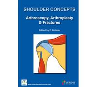 Shoulder concepts arthroscopy arthrosplasty & fractures Coll nice shoulder - Pascal Boileau - Sauramps Medical - broché - Scolaire / Universitaire