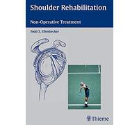 Shoulder Rehabilitation: Non-Operative Treatment
