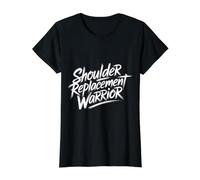 Shoulder Replacement Warrior Post Surgery Recovery - T-Shirt Graphique avec Valeur, Femme, Noir, M