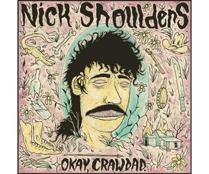 Shoulders, Nick - Okay, Crawdad