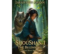 ShouShan 1: The beginning - three short storys...