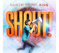 Shout! by North Point Kids (2015-07-29)