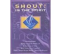 Shout in The Spirit