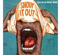 Shout It Out by Balkan Beat Box [VINYL] NEUF