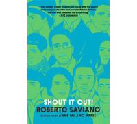 Shout It Out! - Roberto Saviano - Seven Stories Press - ebook (ePub) - Livre