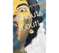 Shout It Out!: Well Versed Reflections And Images