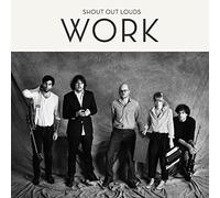 Shout Out Louds - Work