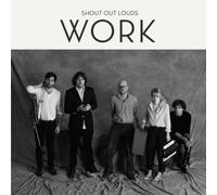 SHOUT OUT LOUDS - Work [Import]
