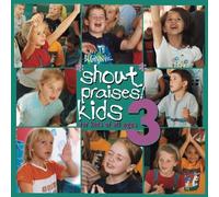 Shout Praises Kids 3 by Shout Praises! (2003-02-11)