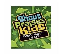 Shout Praises Kids - Every Move I Make