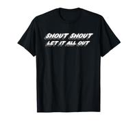 Shout Shout Let it All Out | Musique des années 80 des années 80 T-Shirt