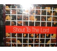 Shout to the Lord