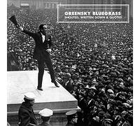Greensky Bluegrass Shouted, Written Down & Quoted (Vinyl)