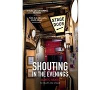 Shouting in the Evenings by James Hayes James Hayes, (Auteur)